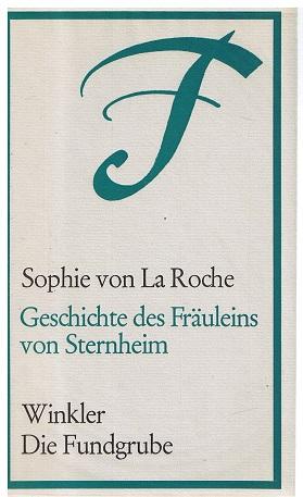 Geschichte des Fräuleins von Sternheim. Vollständiger Text nach der Erstausgabe von 1771