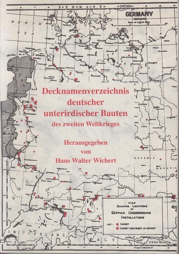 decknamenverzeichnis deutscher unterirdischer bauten des zweiten weltkrieges
