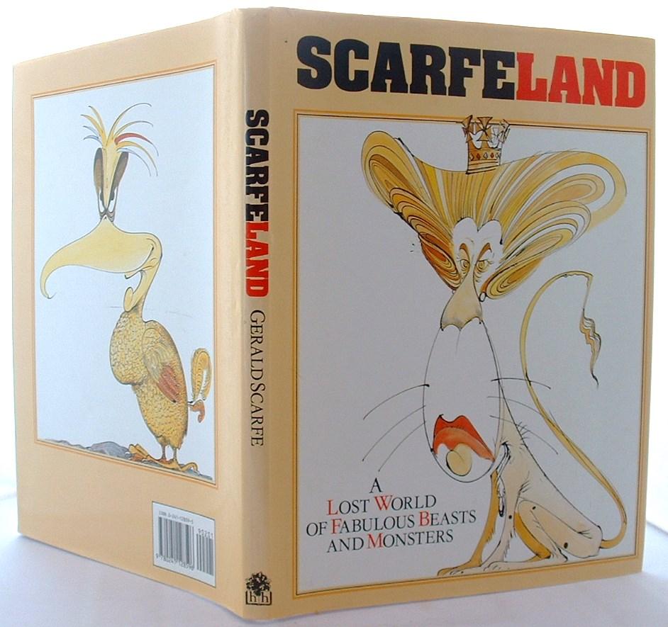 Scarfeland: A Lost World of Fabulous Beasts And Monsters