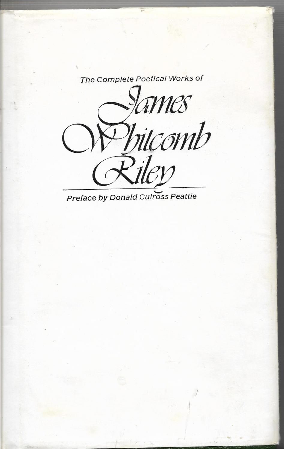 Complete Poetical Works of James Whitcomb Riley - Riley, James Whitcomb