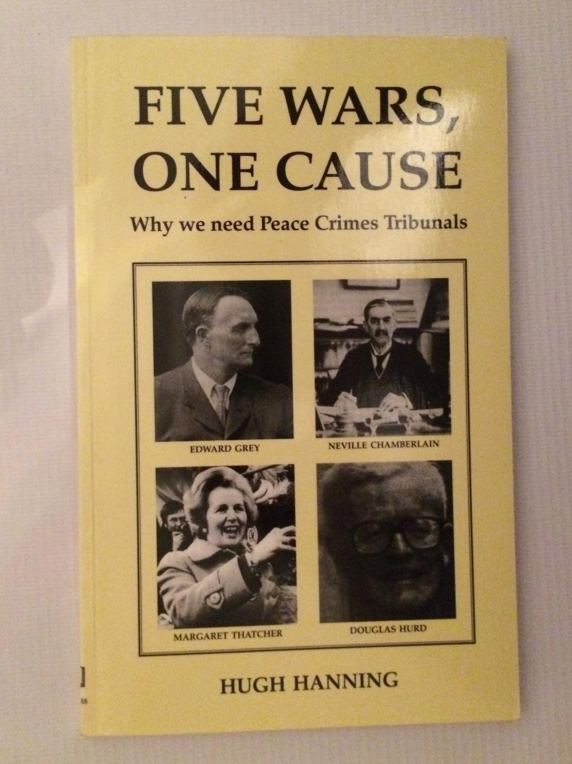 Five Wars, One Chance: Why We Need Peace Tribunals (Into Battle S.)