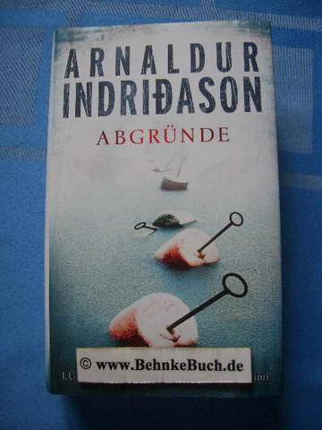 Abgründe : Island-Krimi. Arnaldur Indriðason. Übers. aus dem Isländ. von Coletta Bürling, Lübbe-Hardcover