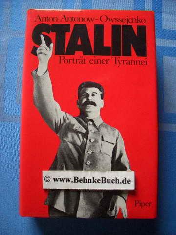 Stalin. Porträt einer Tyrannei