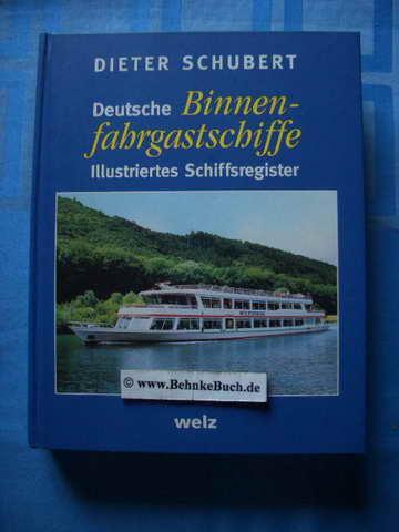 Deutsche Binnenfahrgastschiffe. Illustriertes Schiffsregister