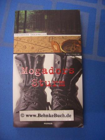 Mogadors Sturm : Politkrimi. - Sablerolles, Friederike.