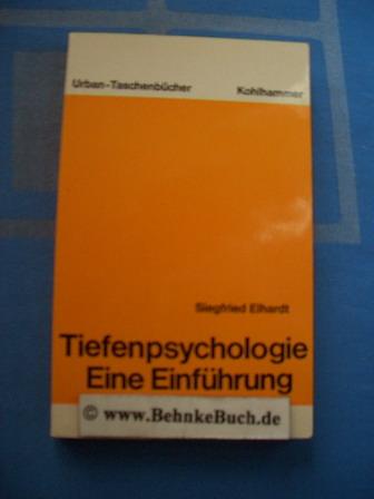 Tiefenpsychologie. Eine Einführung