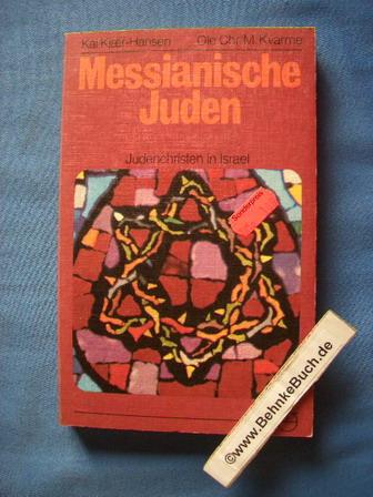 Messianische Juden: Judenchristen in Israel (Erlanger Taschenbücher)