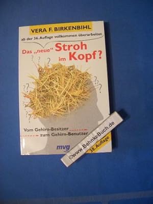 Stroh im Kopf?: Vom Gehirn-Besitzer zum Gehirn-Benutzer (German Edition)
