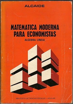 Matemática moderna para economistas. Álgebra lineal