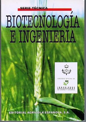 Biotecnología e Ingeniería (VI Premio Eladio Aranda 1999)