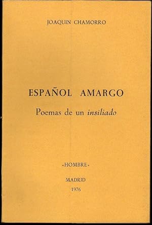 ESPAÑOL AMARGO. Poemas de un insiliado