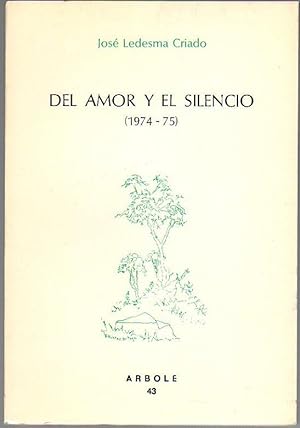 Del amor y el silencio (1974-75)