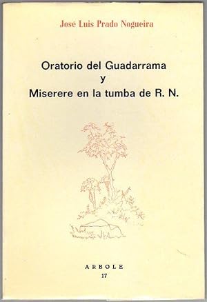 Oratorio del Guadarrama y Miserere en la tumba de R. N.