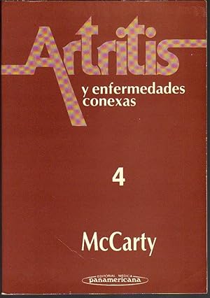 Artritis y enfermedades conexas: un texto de reumatología (Tomo 4)