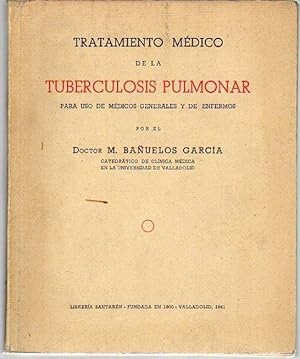 Tratamiento médico de la tuberculosis pulmonar