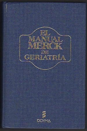 El manual Merck de geriatría