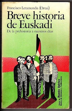 Breve historia de Euskadi: De la prehistoria a nuestros días
