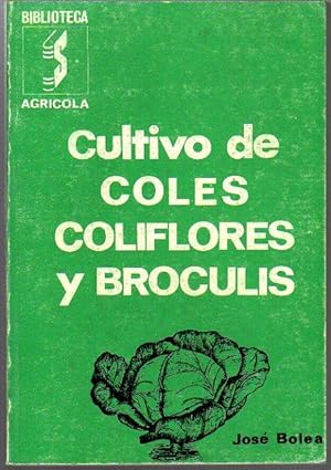 Cultivo de coles, coliflores y bróculis