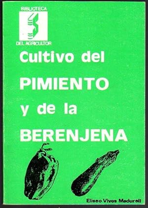 Cultivo del pimiento y de la berenjena