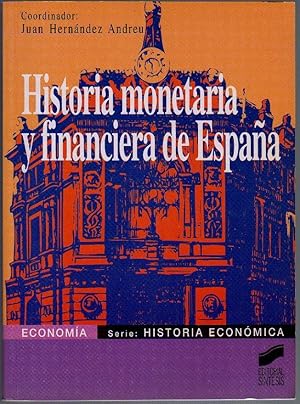 Historia monetaria y financiera de España