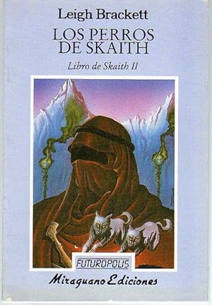 Los perros de Skaith (Libro de Skaith II)