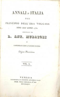 Annali d'Italia dal principio dell'era volgare sino all'anno 1750 compilati da L. Ant. Muratori e...