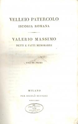 Velleio Patercolo Istoria romana - Valerio Massimo Detti e fatti memorabili. Volume primo