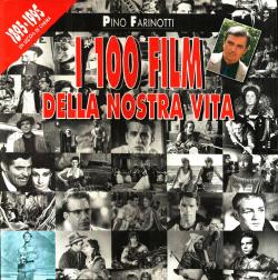 I 100 film della nostra vita; 1895-1995 un secolo di cinema