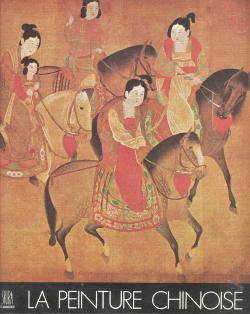 Les trésors de l'Asie - La peinture chinoise