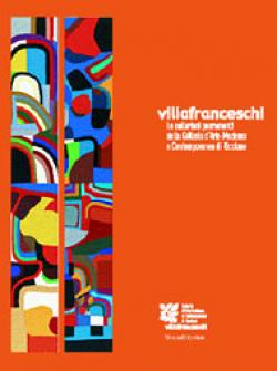 Villa Franceschi Le collezioni permanenti della Galleria d'Arte Moderna e Contemporanea di Riccione