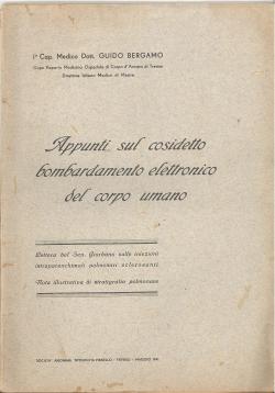 Appunti sul cosidetto bombardamento elettronico del corpo umano - Lettera del Sen. Giordano sulle...