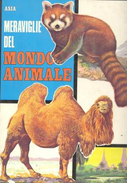 Meraviglie del mondo animale Asia