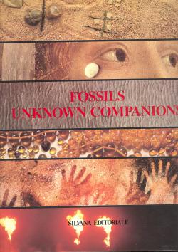 Fossils unknown companions. Preface by Sabatino Moscati