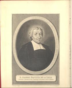 Storia del beato Giovanni Battista De La Salle fondatore dell'Istituto dei Fratelli delle Scuole ...