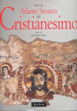 Atlante storico del cristianesimo testo di Juan Maria Laboa