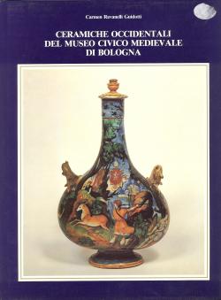 Ceramiche occidentali del Museo Civico Medioevale di Bologna