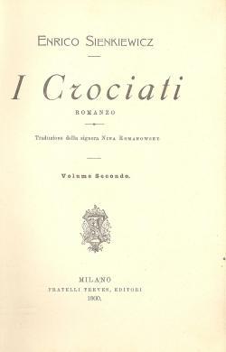 I CROCIATI Romanzo Traduzione della signora Nina Romanowsky Volume Secondo