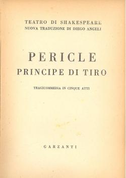 PERICLE Principe di Tiro Tragicommedia in cinque atti