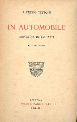 IN AUTOMOBILE Commedia in tre atti