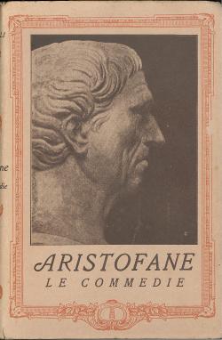 Aristofane - Le commedie - Volume primo e volume secondo