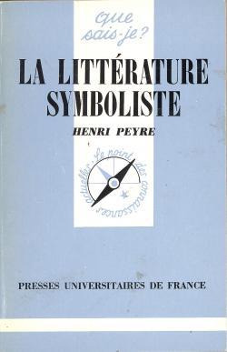 La littérature symboliste.