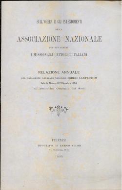 Sull'opera e gli intendimenti della Associazione Nazionale per soccorrere i Missionarj Cattolici ...