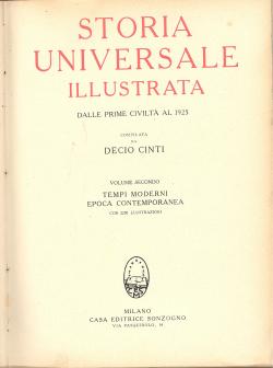 STORIA UNIVERSALE ILLUSTRATA dalle Prime CiviltÃ al 1925 compilata da Decio Cinti - Volume second...