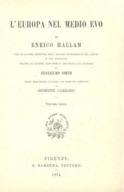 L' Europa nel medio evo di Enrico Hallam ; con le ultime ricerche dell'Autore incorporate nel tes...