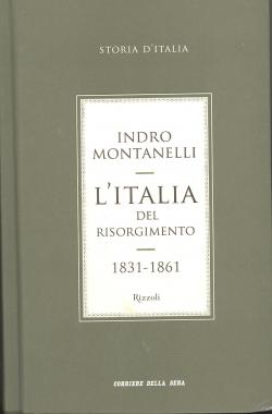 L'Italia del Risorgimento 1831-1861.