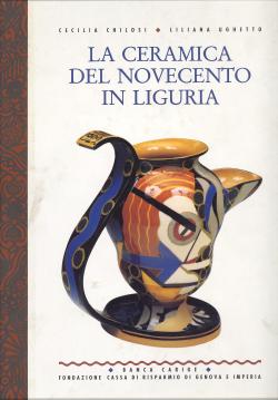 La ceramica del novecento in Liguria