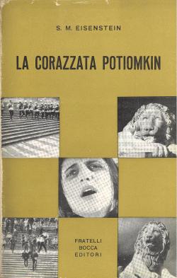 La Corazzata Potiomkin (1925) - sceneggiatura desunta dal montaggio a cura di Pier Luigi Lanza co...