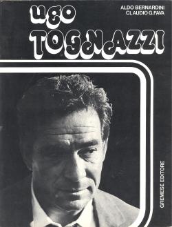 Ugo Tognazzi. Introduzione di Claudio G. Fava