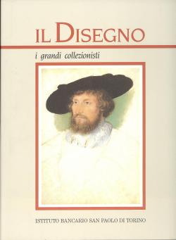 Il Disegno - I grandi collezionisti