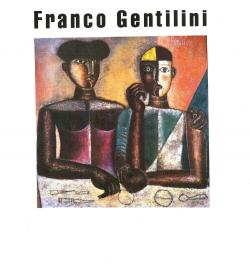 Franco Gentilini - dipinti e disegni / gemalde und zeichnungen